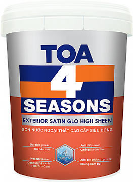 Sơn ngoại thất TOA 4 SEASONS EXTERIOR SATIN GLO HIGH SHEEN 